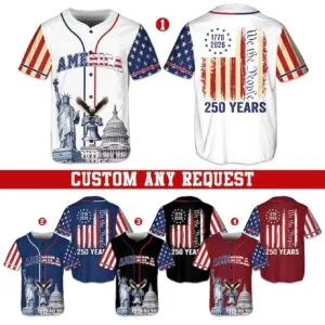 250 Years Of Freedom Baseball Jersey, Statue Of Liberty US Flag, We The People, America 1776-2026 Celebration, Betsy Ross 250th Anniversary